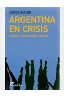 Papel ARGENTINA EN CRISIS POLITICA E INSTITUCIONES 1983-2003