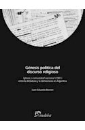 Papel GENESIS POLITICA DEL DISCURSO RELIGIOSO IGLESIA Y COMUNIDAD NACIONAL (1981) ENTRE LA DICTADURA Y LA