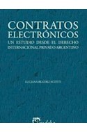 Papel CONTRATOS ELECTRONICOS UN ESTUDIO DESDE EL DERECHO INTERNACIONAL PRIVADO ARGENTINO (COL. DERECHO)