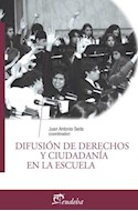 Papel DIFUSION DE DERECHOS Y CIUDADANIA EN LA ESCUELA (TEMAS DE EDUCACION)