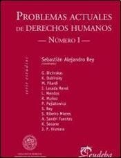 Papel PROBLEMAS ACTUALES DE DERECHOS HUMANOS NUMERO 1 (FACULTAD DE DERECHO SERIE ESTUDIOS)