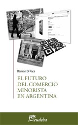 Papel FUTURO DEL COMERCIO MINORISTA EN ARGENTINA (COLECCION TEMAS ECONOMIA)