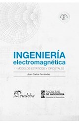 Papel INGENIERIA ELECTROMAGNETICA 1 MODELOS ESTATICOS Y CIRCUITALES (BIBLIOTECA INGENIERIA)