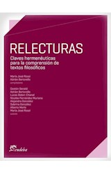 Papel RELECTURAS CLAVES HERMENEUTICAS PARA LA COMPRENSION DE TEXTOS FILOSOFICOS (MATERIAL DE CATEDRA)