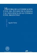Papel HISTORIA DE LA CODIFICACION CIVIL DEL ESTADO DE LUISIANA Y SU INFLUENCIA EN EL CODIGO CIVIL