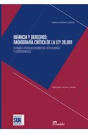 Papel INFANCIA Y DERECHOS RADIOGRAFIA CRITICA DE LA LEY 26.061 ESCENARIOS PROVINCIALES NORMATIVOS INSTITUC
