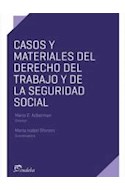 Papel CASOS Y MATERIALES DEL DERECHO DEL TRABAJO Y DE SEGURIDAD SOCIAL (MATERIAL DE CATEDRA)