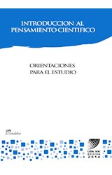 Papel INTRODUCCION AL PENSAMIENTO CIENTIFICO [ORIENTACIONES PARA EL ESTUDIO] (UBA XXI)
