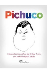Papel PICHUCO (INTERPRETACION GRAFICA DE ANIBAL TROILO POR HERMENEGILDO SABAT)