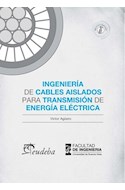 Papel INGENIERIA DE CABLES AISLADOS PARA TRANSMISION DE ENERGIA ELECTRICA (BIBLIOTECA INGENIERIA)