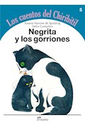 Papel NEGRITA Y LOS GORRIONES (COLECCION LOS CUENTOS DEL CHIRIBITIL 5)