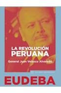 Papel REVOLUCION PERUANA (COLECCION LOS LIBROS SON NUESTROS)
