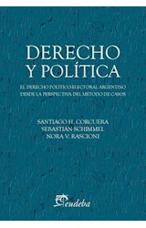 Papel DERECHO Y POLITICA EL DERECHO POLITICO ELECTORAL ARGENTINO