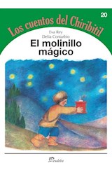 Papel MOLINILLO MAGICO (COLECCION LOS CUENTOS DEL CHIRIBITIL 20)