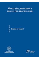 Papel GARANTIAS PRINCIPIOS Y REGLAS DEL PROCESO CIVIL (SERIE TESIS)