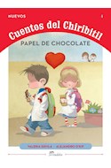 Papel PAPEL DE CHOCOLATE (COLECCION NUEVOS CUENTOS DEL CHIRIBITIL 4)