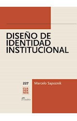 Papel DISEÑO DE IDENTIDAD INSTITUCIONAL (COLECCION CUADERNOS 227)