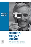 Papel MOTORES AUTOS Y SUEÑOS MEMORIAS DEL GRAN INNOVADOR DEL AUTOMOVILISMO DEPORTIVO
