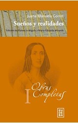 Papel SUEÑOS Y REALIDADES [OBRAS COMPLETAS I] (COLECCION BIBLIOTECA DEL NORTE)