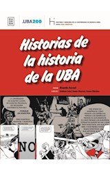 Papel HISTORIAS DE LA HISTORIA DE LA UBA (SERIE UBA GRAFICA)
