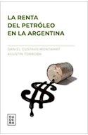 Papel RENTA DEL PETROLEO EN LA ARGENTINA (COLECCION TEMAS ECONOMIA)