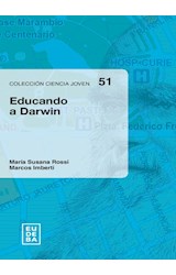 Papel EDUCANDO A DARWIN (COLECCION CIENCIA JOVEN)