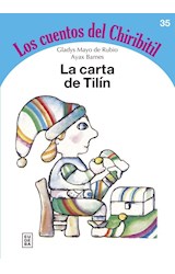Papel CARTA DE TILIN (COLECCION CUENTOS DEL CHIRIBITIL 35)