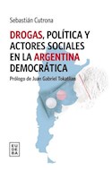Papel DROGAS POLITICA Y ACTORES SOCIALES EN LA ARGENTINA DEMOCRATICA