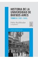 Papel HISTORIA DE LA UNIVERSIDAD DE BUENOS AIRES TOMO II (1881-1945)