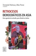 Papel RETROCESOS DEMOCRATICOS EN ASIA UNA AGENDA DE ESTUDIO PARA AMERICA LATINA (TEMAS POLITICA)