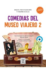 Papel COMEDIAS DEL MUSEO VIAJERO 2 PARA 1 2 Y 3 GRADO DE LA EDUCACION PRIMARIA [INCLUYE ACTIVIDADES]