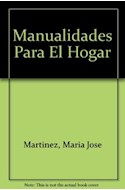 Papel MANUALIDADES PARA EL HOGAR (COLECCION CREACIONES)