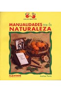 Papel MANUALIDADES CON LA NATURALEZA (COLECCION CHICOS CREATIVOS)
