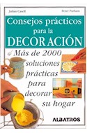 Papel CONSEJOS PRACTICOS PARA LA DECORACION MAS DE 2000 SOLUCIONES PRACTICAS PARA DECORAR SU HOGAR