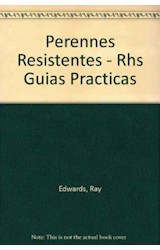 Papel PERENNES RESISTENTES CONSEJOS DE EXPERTOS PARA CONFIAR (RHS GUIAS PRACTICAS)