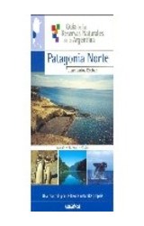 Papel PATAGONIA NORTE GUIA DE LAS RESERVAS NATURALES DE LA AR  GENTINA (RUSTICO)