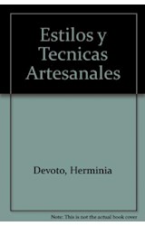 Papel ESTILOS Y TECNICAS ARTESANALES [10 NOVEDOSOS PROYECTOS] (COLECCION LIBROS)