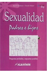 Papel SEXUALIDAD PADRES E HIJOS PREGUNTAS PROBABLES RESPUESTAS POSIBLES (COLECCION CRECER HOY)