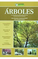 Papel ARBOLES UNA GUIA ESENCIAL PARA PLANTAR Y MANTENER DIVERSAS ESPECIES DE ARBOLES (JARDINERIA PRACTICA)