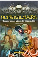 Papel TERROR EN EL VIAJE DE EGRESADOS (ULTRACALAVERA)