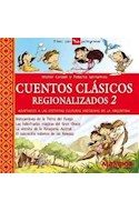 Papel CUENTOS CLASICOS REGIONALIZADOS 2 (COLECCION A LEER CON PICTOGRAMAS)