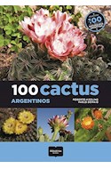 Papel 100 CACTUS ARGENTINOS (COLECCION LOS 100 DE LA NATURALEZA ARGENTINA)