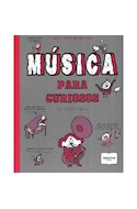 Papel MUSICA PARA CURIOSOS DE 7 A 107 AÑOS