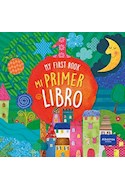 Papel MI PRIMER LIBRO - MY FIRST BOOK (ILUSTRADO) (COLECCION APRENDER JUGANDO)