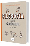 Papel FILOSOFIA PARA CURIOSOS DE 7 A 11 AÑOS (COLECCION SABIAS QUE)
