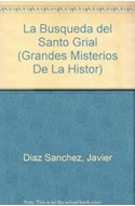Papel BUSQUEDA DEL SANTO GRIAL (MISTERIOS DE LA HISTORIA)