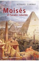 Papel MOISES EL FARAON REBELDE (COLECCION NOVELA HISTORICA)