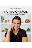 Papel NUTRICION FACIL EN TIEMPOS DIFICILES (COLECCION AUTOAYUDA Y SUPERACION)