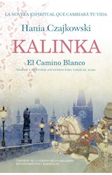 Papel KALINKA EL CAMINO BLANCO (COLECCION FICCION)