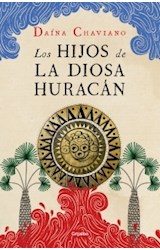 Papel HIJOS DE LA DIOSA HURACAN (COLECCION FICCION)